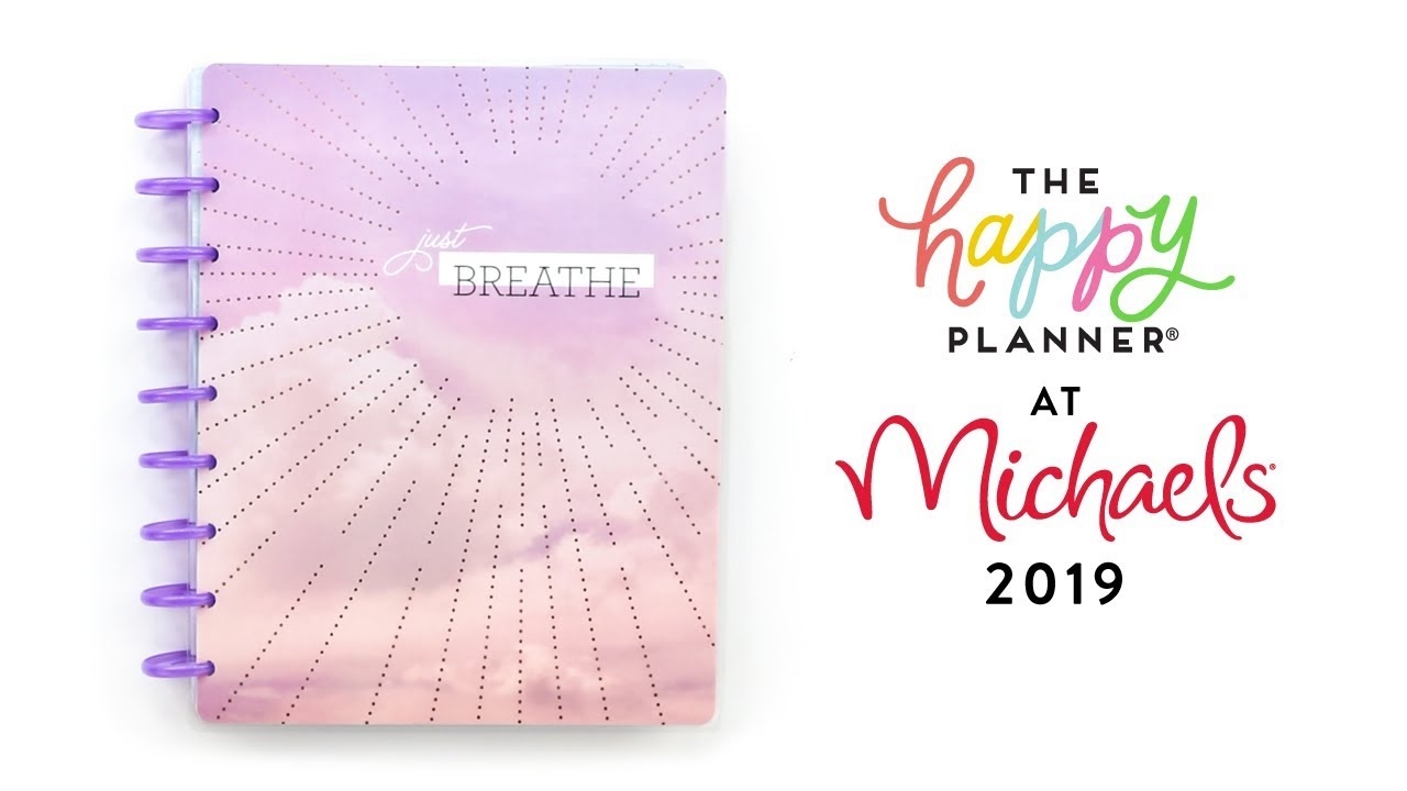 2019 Spring REVEAL MICHAELS 18 Month Happy Planners YouTube