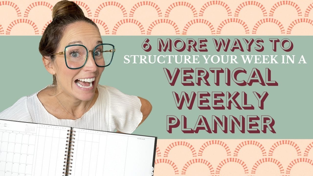 5 MORE WAYS TO ORGANIZE YOUR VERTICAL WEEKLY PLANNER OMG Planners With Laurel Denise YouTube