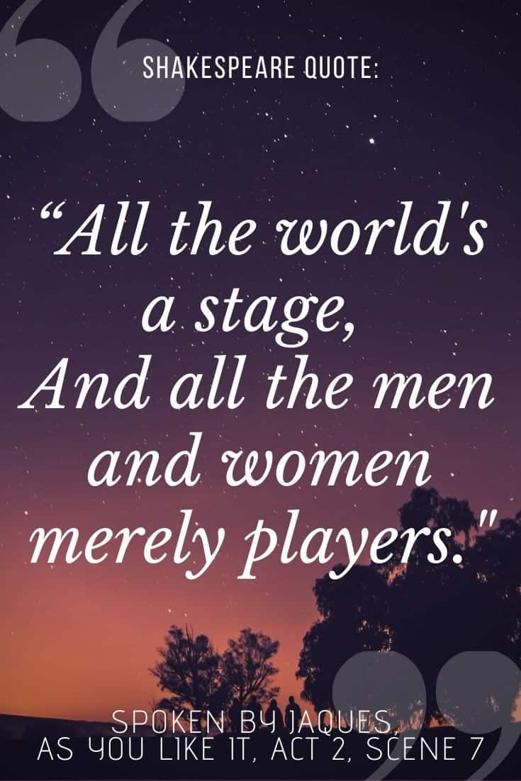 All The World s A Stage Quote With Meaning Analysis