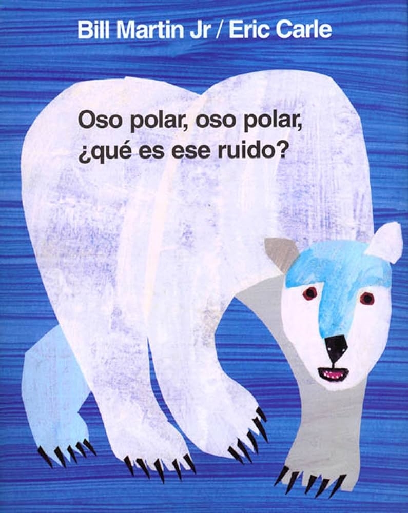 Amazon Oso Polar Oso Polar qu Es Ese Ruido Brown Bear And Friends Spanish Edition 9780805064278 Martin Jr Bill Carle Eric Books