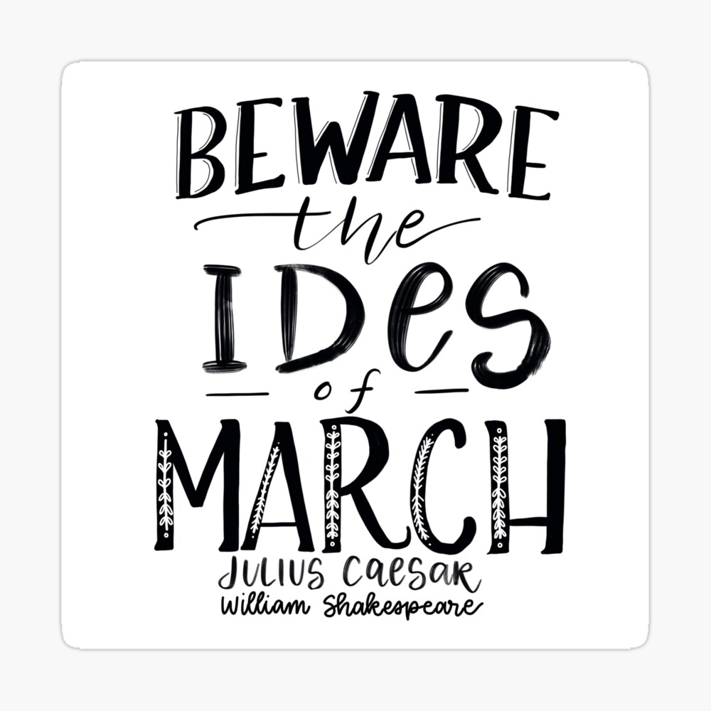 Beware The Ides Of March Poster For Sale By Thenerdlady Redbubble