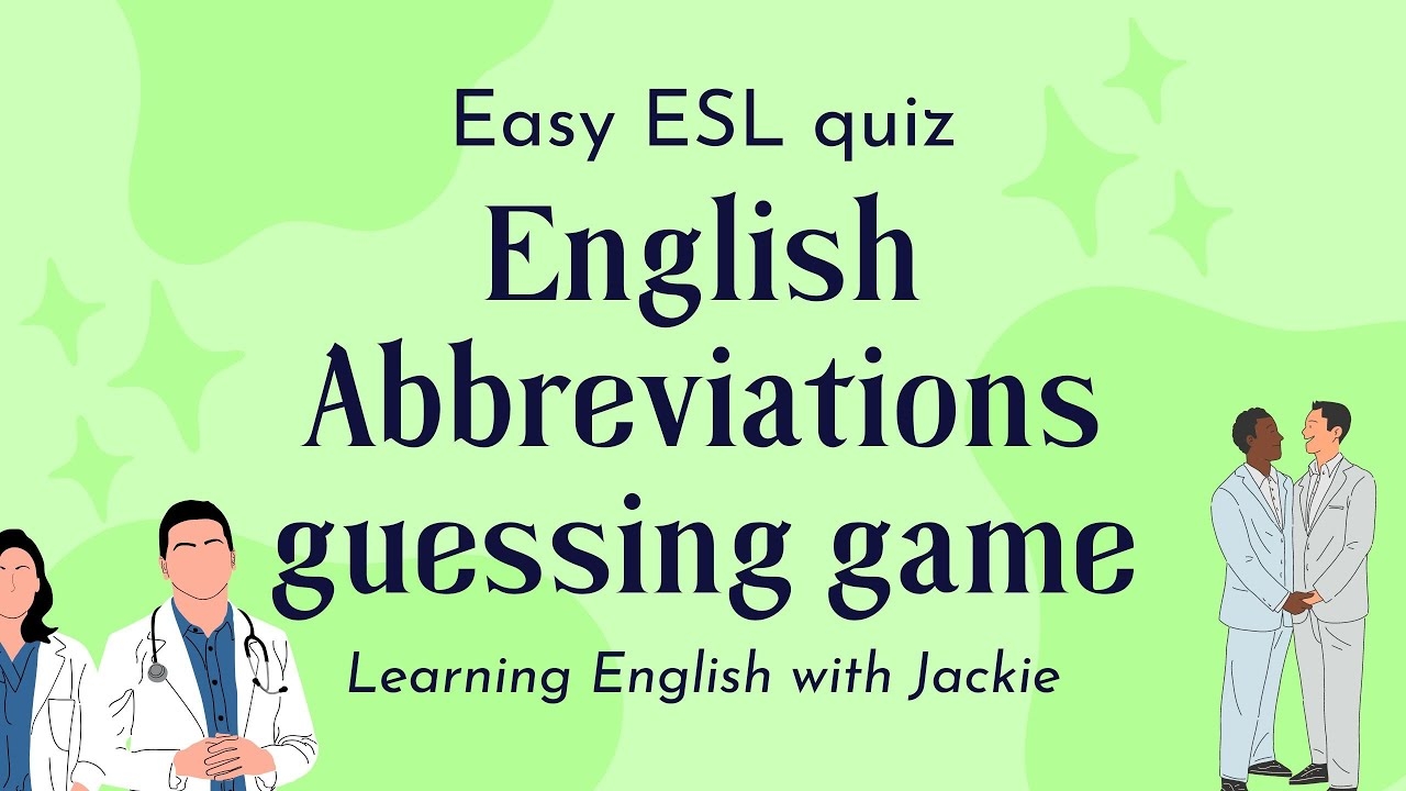 Easy ESL Abbreviations Quiz Fun ESL Guessing Quiz Activities YouTube