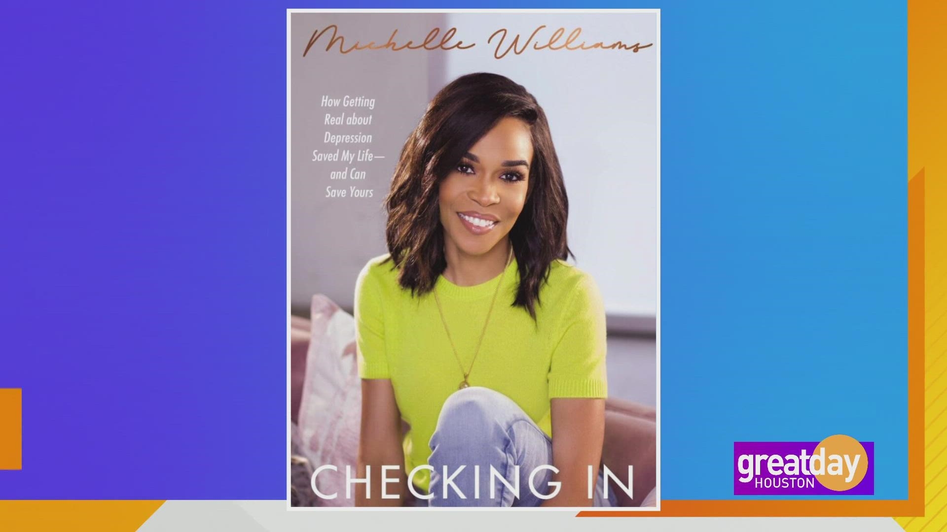 Grammy Winner Michelle Williams Shares Her Mental Health Journey In New Book Checking In Khou