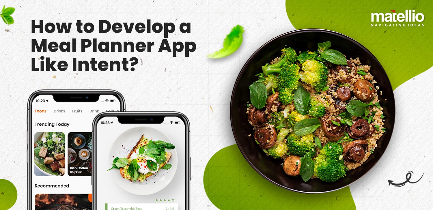 How To Develop A Meal Planner App Like Intent 