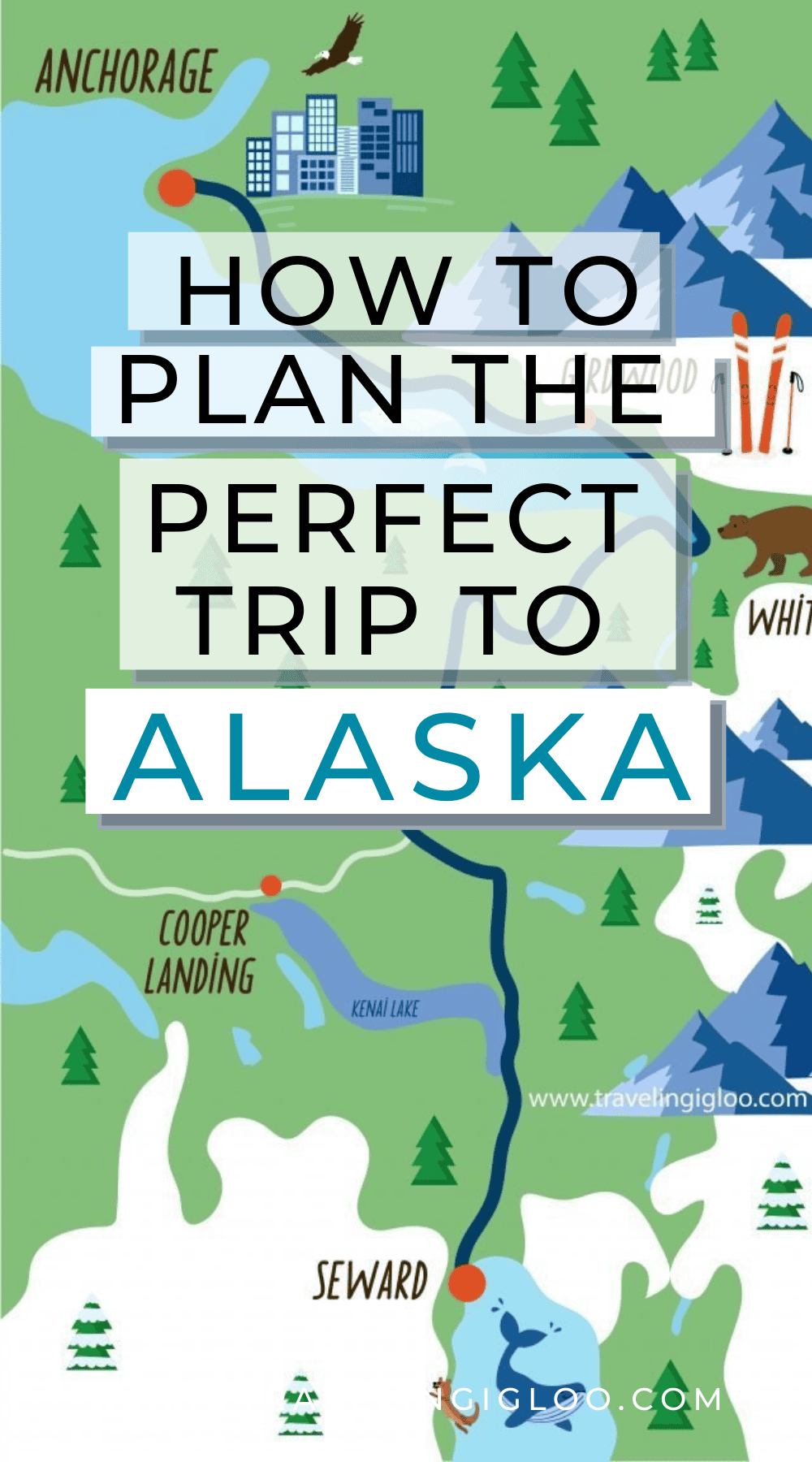 How To Plan The Perfect Trip To Alaska 2025 