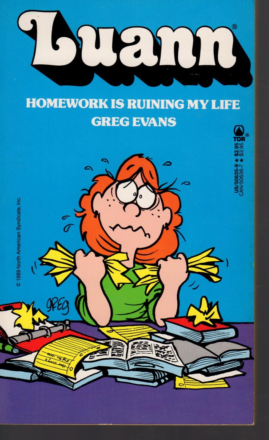 Luann Homework Is Ruining My Life By Evans Greg Near New Soft Cover 1989 First Edition Mirror Image Book Luann Homework Is Ruining My Life By Evans Greg Near New Soft Cover 1989 First Edition Mirror Image Book