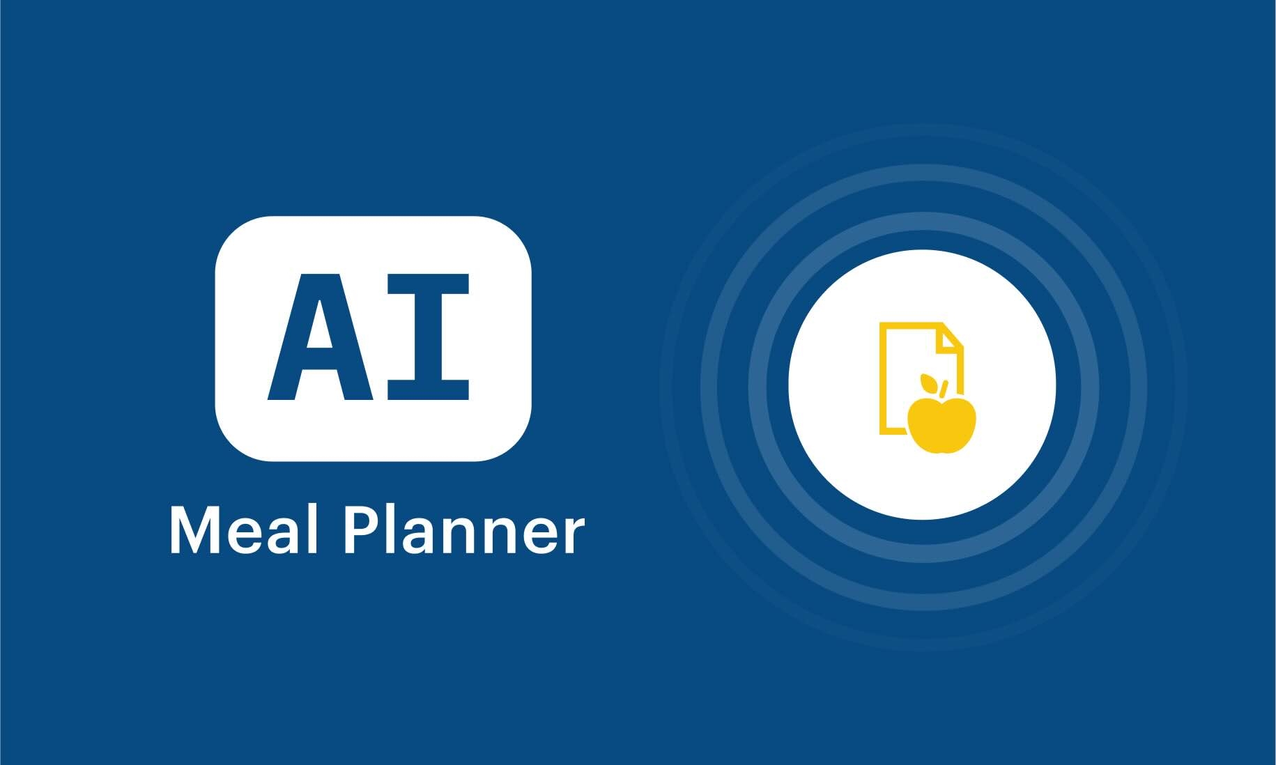Meet The AI Meal Plan Builder