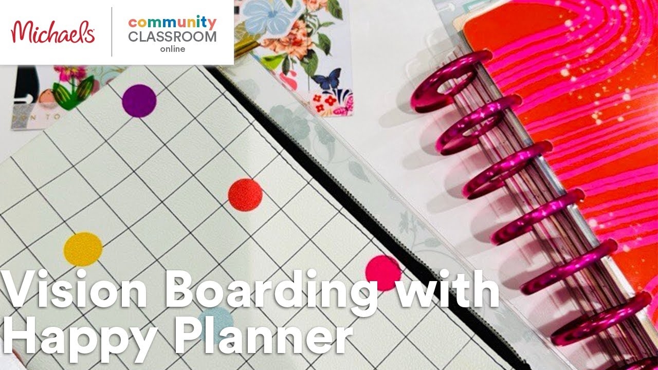 Online Class Vision Boarding With Happy Planner Michaels YouTube