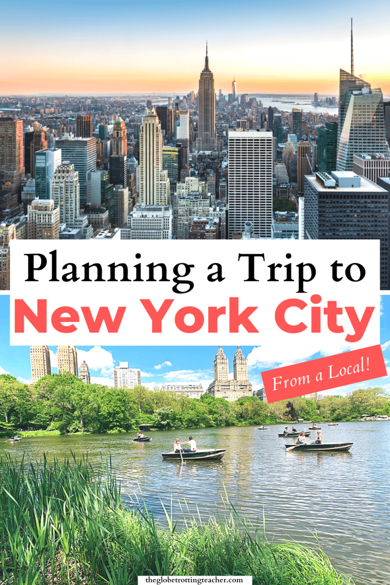 Planning A New York City Trip Your NYC Itinerary Guide From A Local 2023 The Globetrotting Teacher