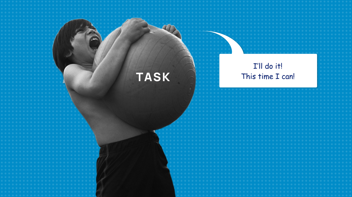 Task Understanding How To Get Down To Business And Not Screw Up