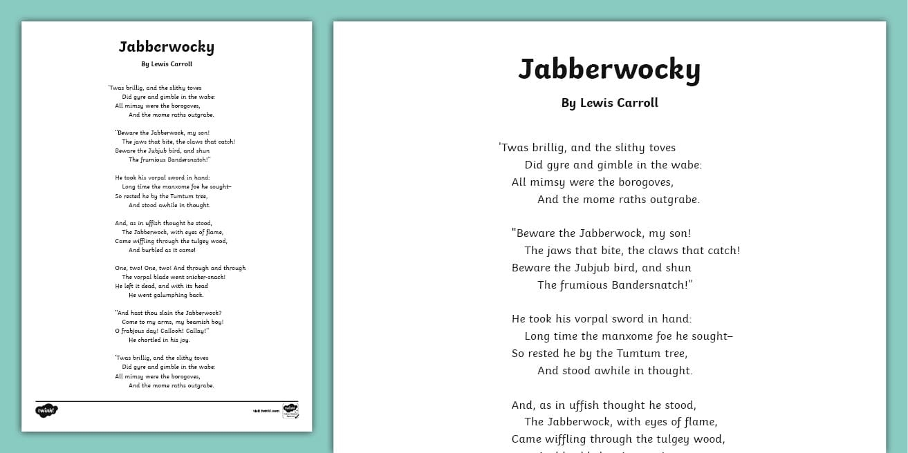 The Jabberwocky by Lewis Carroll Poem Sheet The Jabberwocky by Lewis Carroll Poem Sheet