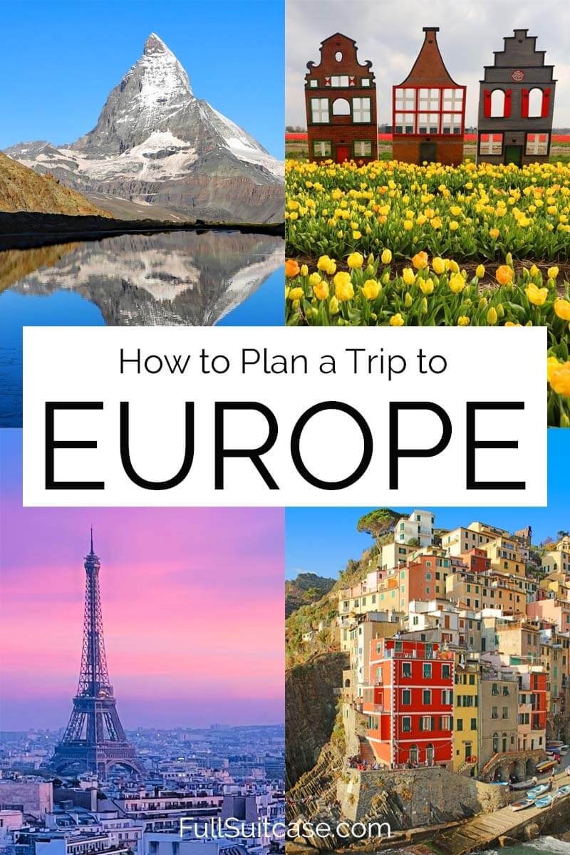 Traveling To Europe How To Plan Your First Trip 21 Tips Tricks