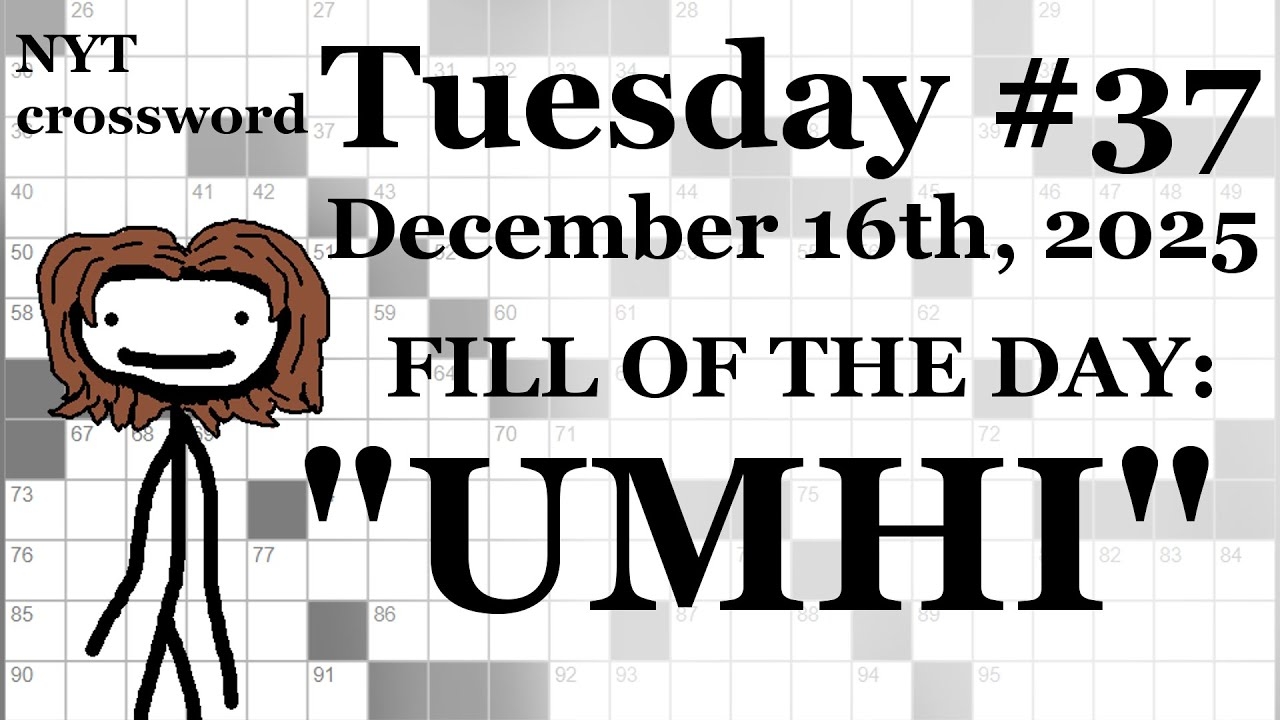 Tuesday 12 16 25 ACROSS ONLY CHALLENGE NYT Crossword With Sam YouTube