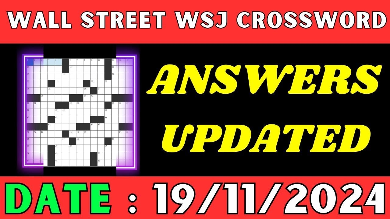 Wall Street WSJ Crossword Clue Answers For Nov 19 2024 Solved YouTube