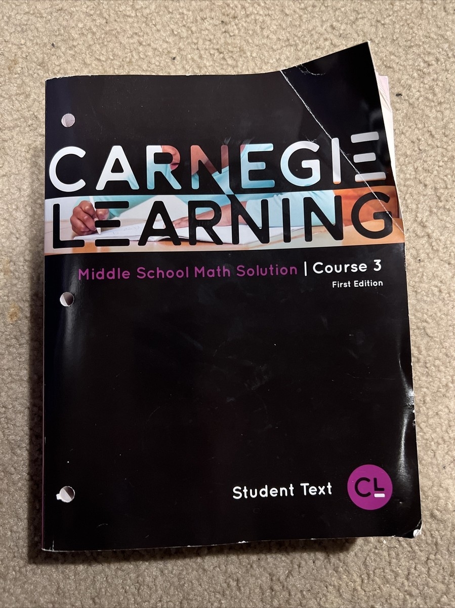 Carnegie Learning Course 3 Middle School Math Solution First Edition Vol 1 EBay