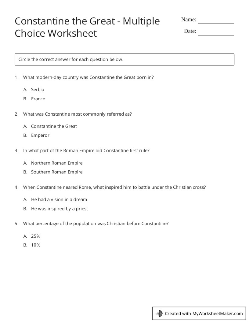 Constantine The Great Multiple Choice Worksheet My Worksheet Maker Create Your Own Worksheets