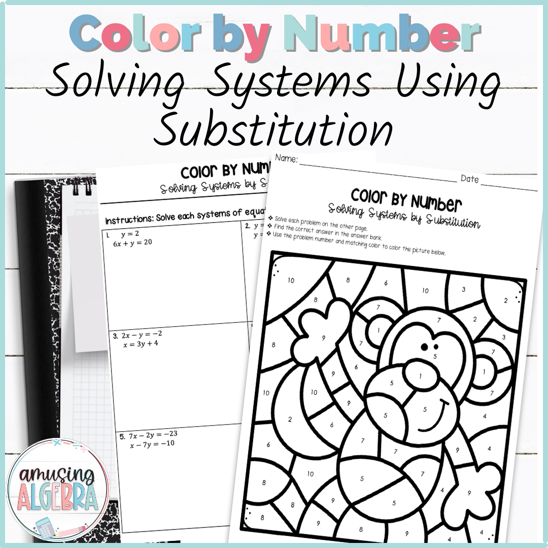 Solving Systems Of Equations By Substitution Coloring Activity Made By Teachers